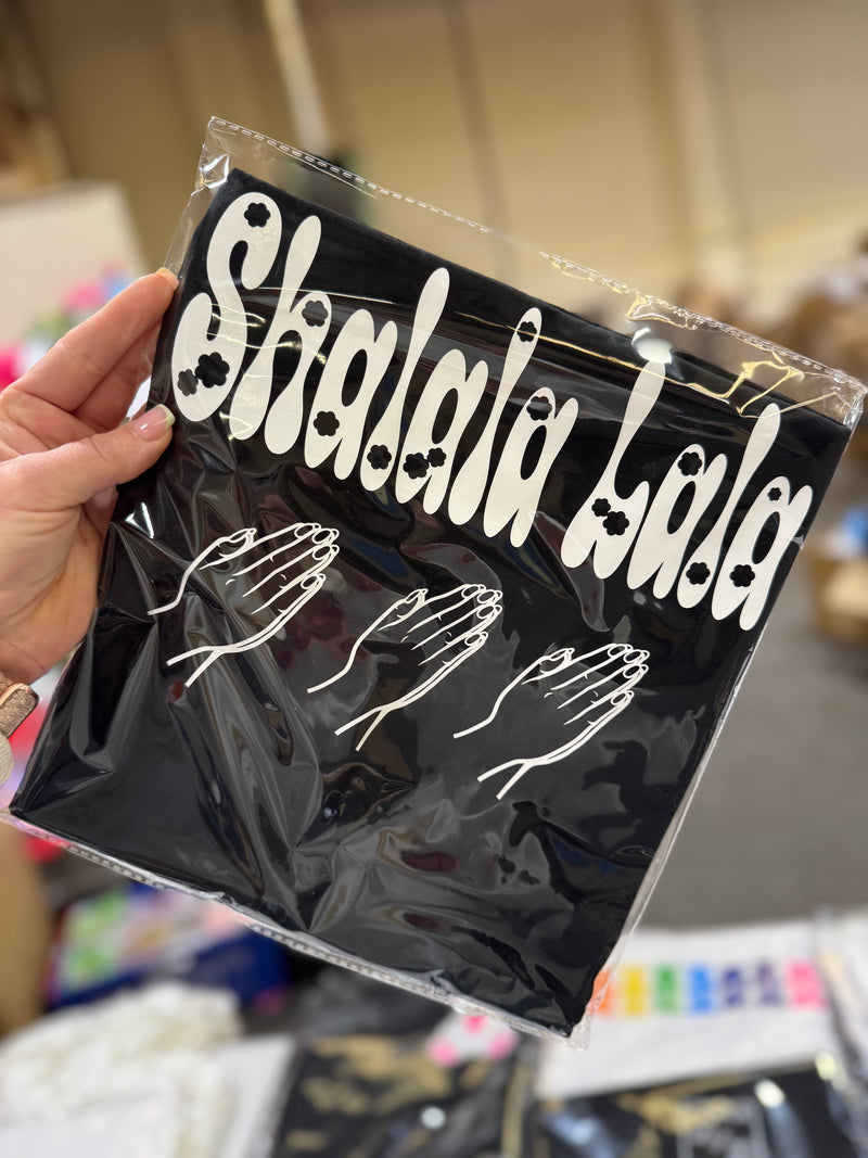 Shalalala T-Shirt