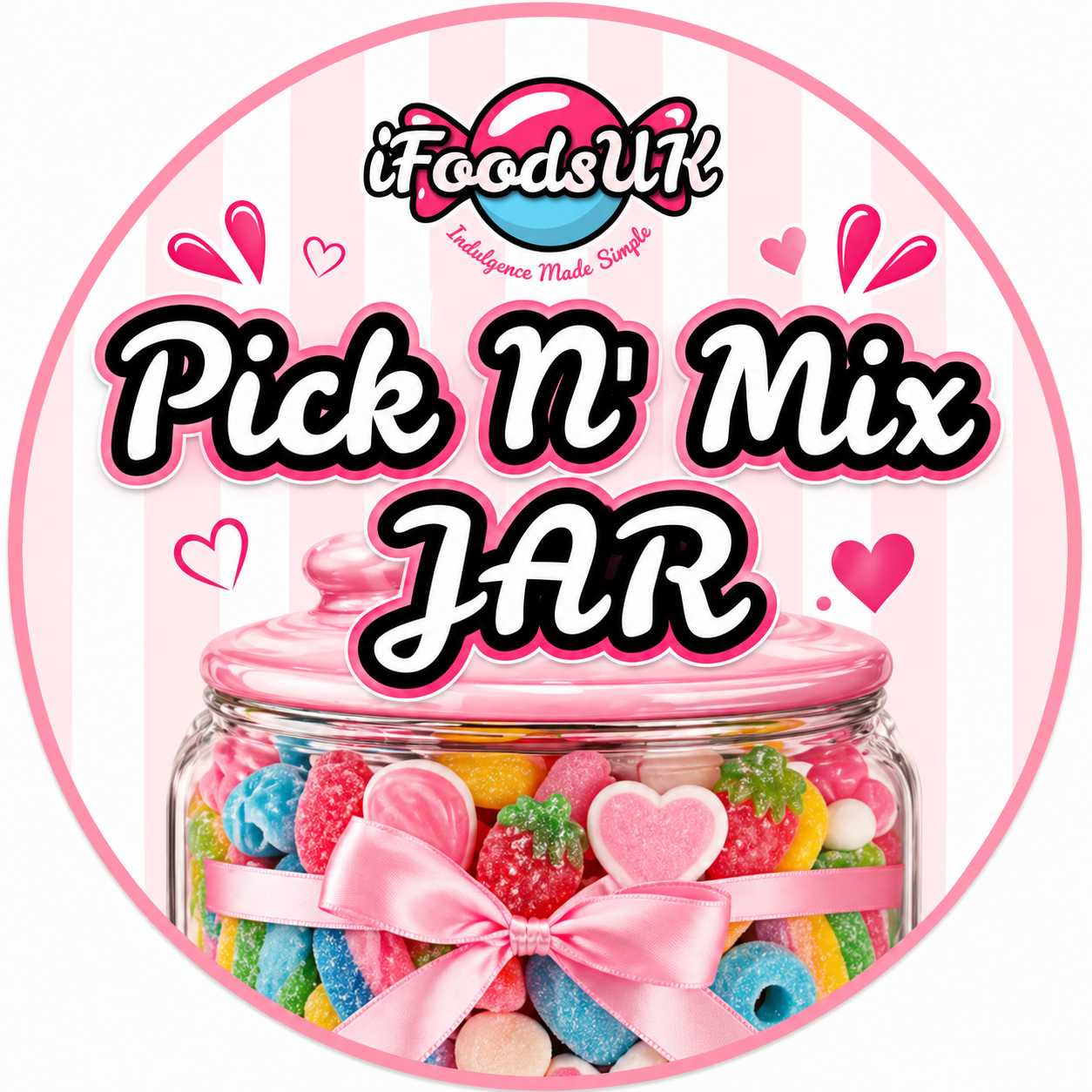 Custom Pick N' Mix Jars - Multiple Sizes