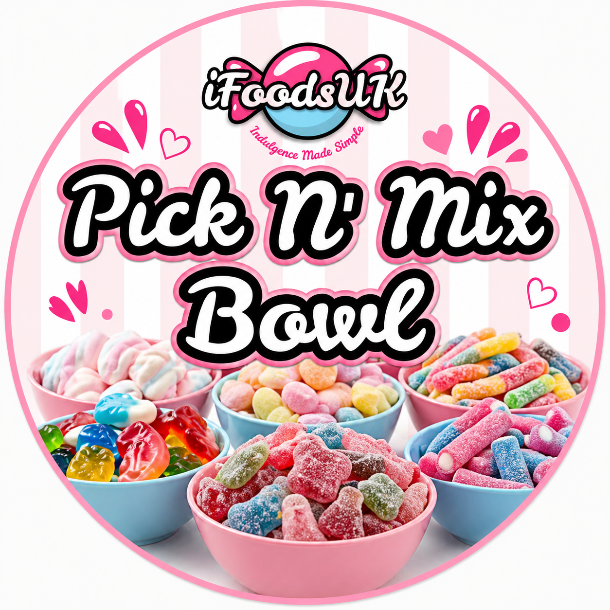 Custom Pick N' Mix Sweet Bowl