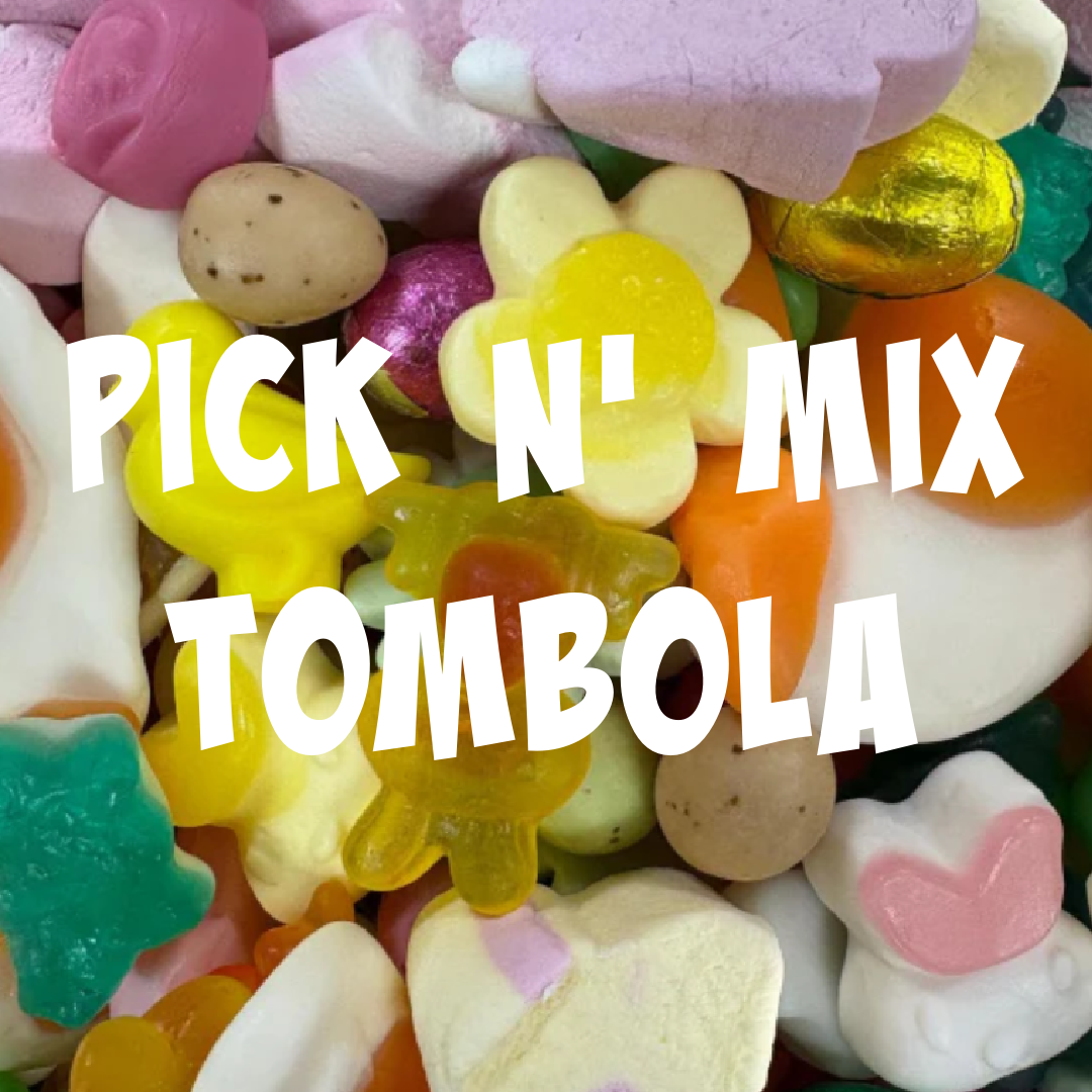 Pick N' Mix Tombola