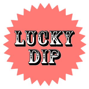 LUCKY DIP £10